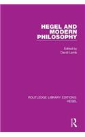 Hegel and Modern Philosophy