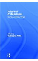 Relational Archaeologies