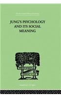 Jung's Psychology and its Social Meaning