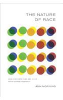 The Nature of Race
