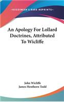 Apology For Lollard Doctrines, Attributed To Wicliffe