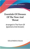 Essentials Of Diseases Of The Nose And Throat