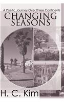 Changing Seasons: A Poetic Journey Over Three Continents