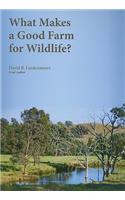 What Makes a Good Farm for Wildlife?