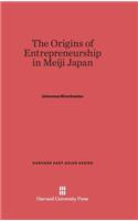 Origins of Entrepreneurship in Meiji Japan