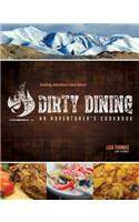 Dirty Dining - An Adventurer's Cookbook