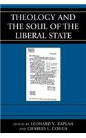 Theology and the Soul of the Liberal State