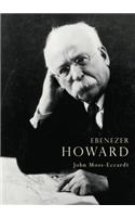 Ebenezer Howard: (Shire Library)