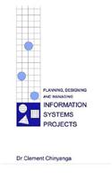 Planning, Designing and Managing Information Systems