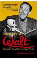 How to Be Like Walt