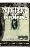 Substance of Abuse