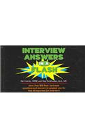 Interview Answers in a Flash