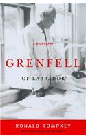 Grenfell of Labrador: A Biography