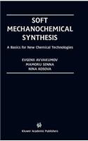 Soft Mechanochemical Synthesis: A Basis for New Chemical Technologies(English)