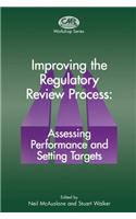 Improving the Regulatory Review Process