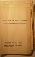 Era of the Witness