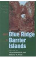 From Blue Ridge to Barrier Islands