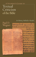 Student's Guide to Textual Criticism of the Bible