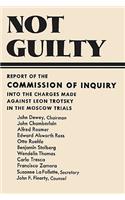 Not Guilty Report of the Commission of Inquiry into the Charges Made Against Leon Trotsky in the Moscow Trials