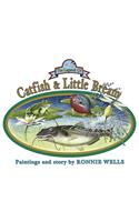 The Legend of Catfish & Little Bream