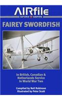 Fairey Swordfish in Fleet Air Arm Service 1936 to 1945