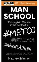 Man School