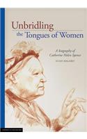 Unbridling the Tongues of Women