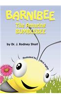 Barnibee, the Amazing Bumblebee