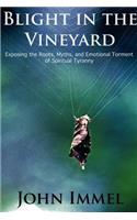 Blight in the Vineyard