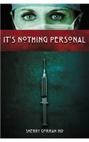 It's Nothing Personal