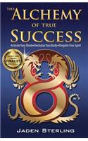 Alchemy of True SUCCESS