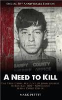 Need To Kill