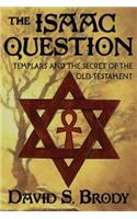 The Isaac Question