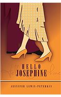 Hello Josephine