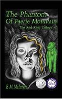 Phantom of Faerie Mountain