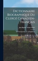 Dictionnaire Biographique Du Clergé Canadien-Français