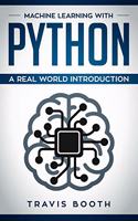 Machine Learning with Python: Hands-On Learning for Beginners