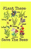 Plant These Save The Bees