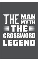 The Man Myth The Crossword Legend: Lined Journal Notebook