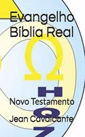 Evangelho Bíblia Real: Novo Testamento