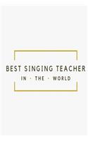 Best Singing Teacher in the World