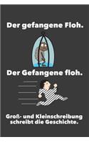 Der gefangene Floh Der Gefangene floh