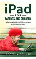 iPad for Parents and Children