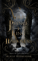 Wild Prince & The King of Darkness