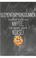 Elementarpädagoginnen trinken nicht nur Kaffee Sie essen auch Kekse