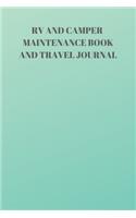 RV and Camper Maintenance Book and Travel Journal