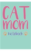 Cat Mom Composition Notebook of Cat Lover Journal