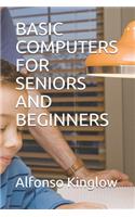 Basic Computers for Seniors and Beginners