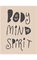 Body Mind Spirit