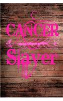 Cancer Slayer